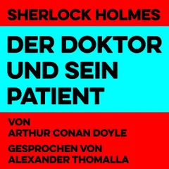 Der Doktor und sein Patient