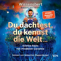 Du dachtest, du kennst die Welt