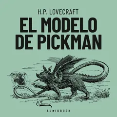 El modelo de Pickman