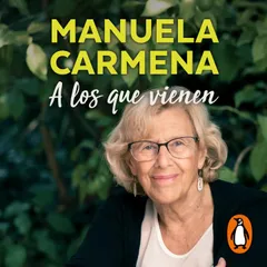 A los que vienen