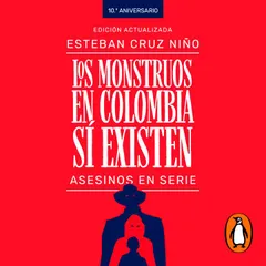 Los monstruos en Colombia sí existen