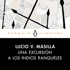 Una excursión a los indios ranqueles