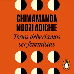 Todos deberíamos ser feministas