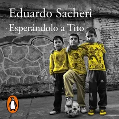 Esperándolo a Tito