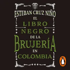El libro negro de la brujería en Colombia