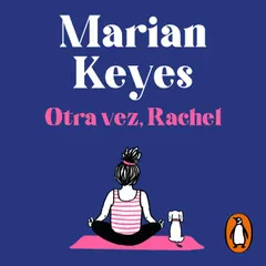 Otra vez, Rachel (Hermanas Walsh 6)