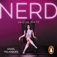 Nerd. Libro 2 - Jaque mate