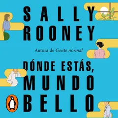 Dónde estás, mundo bello
