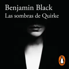 Las sombras de Quirke (Quirke 7)
