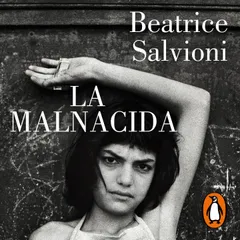 La malnacida