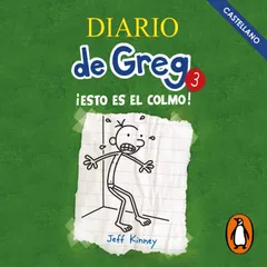 Diario de Greg 3 - ¡Esto es el colmo!