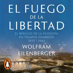 El fuego de la libertad