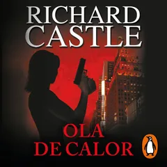Ola de calor (Serie Castle 1)