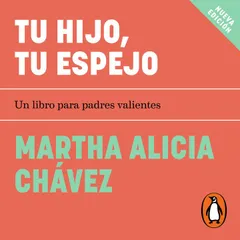 Tu hijo, tu espejo
