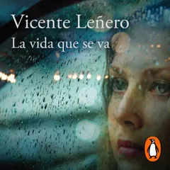 La vida que se va