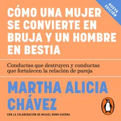 Cómo una mujer se convierte en bruja y el hombre en bestia