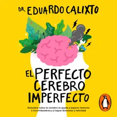 El perfecto cerebro imperfecto
