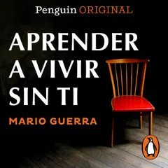 Aprender a vivir sin ti