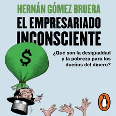 El empresariado inconsciente