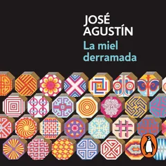 La miel derramada