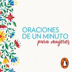 Oraciones de un minuto para mujeres