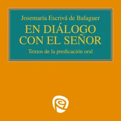 En diálogo con el Señor