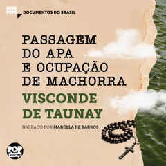 Passagem do Apa e Ocupação de Machorra