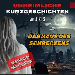 Unheimliche Kurzgeschichten