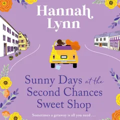 Sunny Days at the Second Chances Sweet Shop