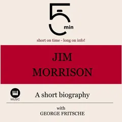 Jim Morrison: A short biography
