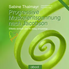 Progressive Muskelentspannung nach Jacobson