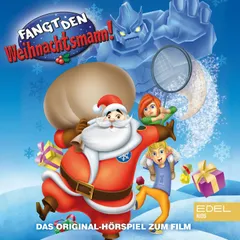 Fangt den Weihnachtsmann (Das Original-Hörspiel zum Film)
