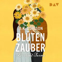 Lovelight Farms – Blütenzauber (Band 2)