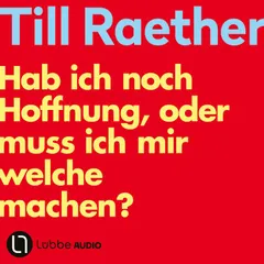 Hab ich noch Hoffnung, oder muss ich mir welche machen?