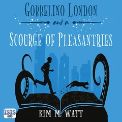Gobbelino London & a Scourge of Pleasantries