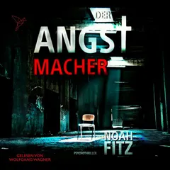 Der Angstmacher