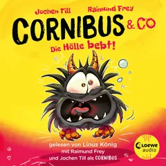 Luzifer junior präsentiert: Cornibus & Co. 3 - Die Hölle bebt!