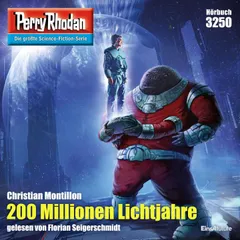 Perry Rhodan 3250: 200 Millionen Lichtjahre