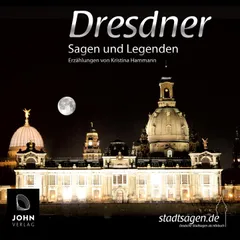 Dresdner Sagen und Legenden