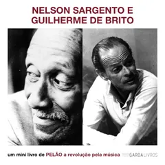 Nelson Sargento e Guilherme de Brito