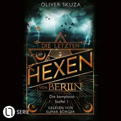 Die letzten Hexen von Berlin - Sammelband