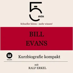 Bill Evans: Kurzbiografie kompakt