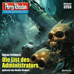 Perry Rhodan 3253: Die List des Administrators