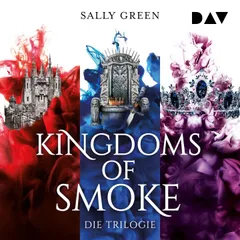 Kingdoms of Smoke – Die Trilogie