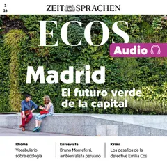 Spanisch lernen Audio – Madrid – Die grüne Zukunft der Hauptstadt