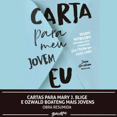 Cartas para Mary J. Blige e Ozwald Boateng mais jovens
