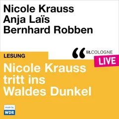 Nicole Krauss tritt ins Waldes Dunkel