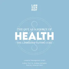 The Gut as a Source of Health