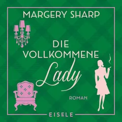 Die vollkommene Lady
