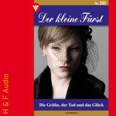 Die Gräfin, der Tod und das Glück
